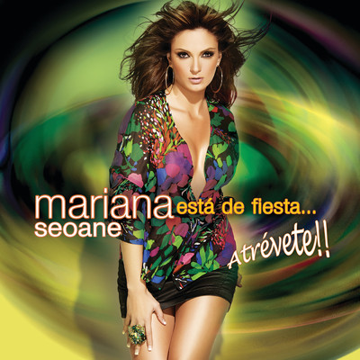 アルバム/Esta De Fiesta... Atrevete！！！/Mariana Seoane