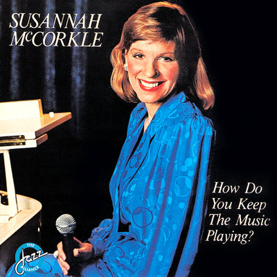 アルバム/How Do You Keep The Music Playing？/Susannah McCorkle