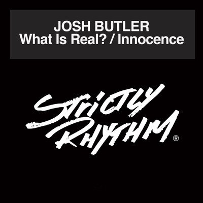 アルバム/What Is Real？ ／ Innocence/Josh Butler