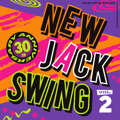 NEW JACK SWING 30th ANNIVERSARY VOL. 2/Various Artists