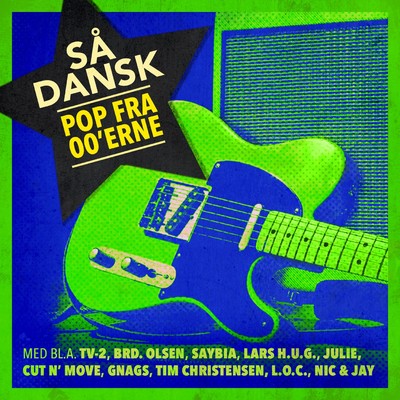 Sa' Dansk - Pop Fra 00'erne/Various Artists