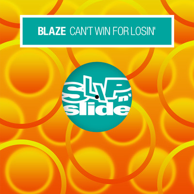 アルバム/Can't Win For Losin'/Blaze