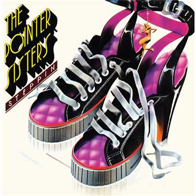 アルバム/Steppin'/The Pointer Sisters