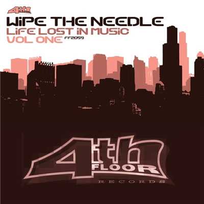 アルバム/Life Lost in Music Vol. 1/Wipe The Needle