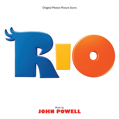 アルバム/Rio (Original Motion Picture Score)/ジョン・パウエル