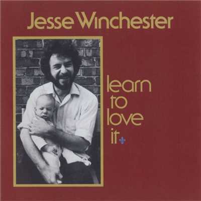 アルバム/Learn To Love It/Jesse Winchester