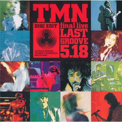 アルバム/TMN final live LAST GROOVE 5.18/TMN