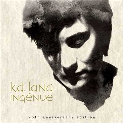 アルバム/Ingenue (25th Anniversary Edition)/k.d. lang