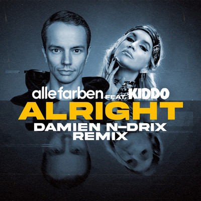 アルバム/Alright (feat. KIDDO) [Damien N-Drix Remix]/Alle Farben