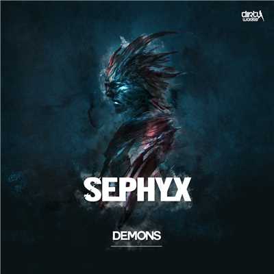 Demons (Extended Mix)/Sephyx