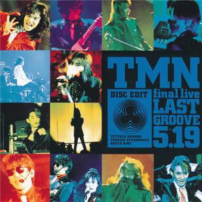アルバム/TMN final live LAST GROOVE 5.19/TMN