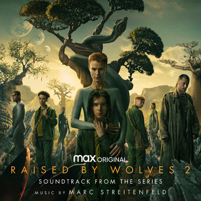 アルバム/Raised by Wolves: Season 2 (Soundtrack from the HBO(R)  Max Original Series)/Marc Streitenfeld