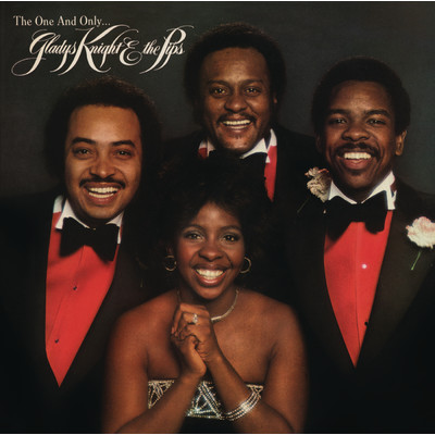 The One And Only (Expanded Edition)/Gladys Knight & The Pips