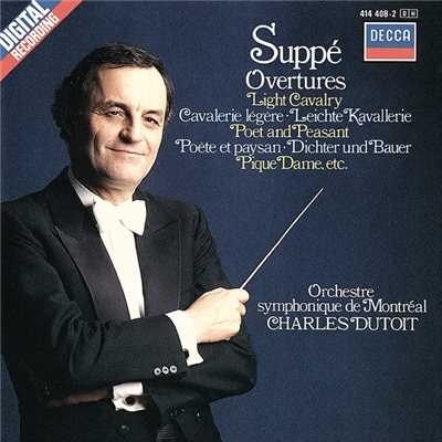 アルバム/Suppe: Overtures/シャルル・デュトワ／モントリオール交響楽団