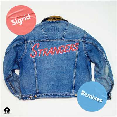 Strangers (Franky Rizardo Remix)/シグリッド