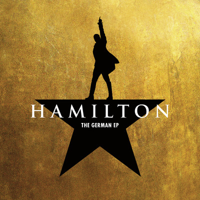 アルバム/Hamilton: The German EP/Lin-Manuel Miranda