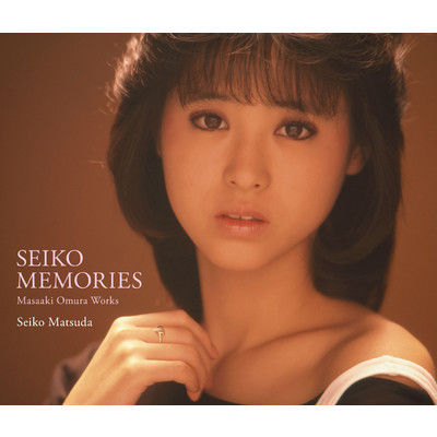 アルバム/SEIKO MEMORIES ～Masaaki Omura Works～/松田聖子
