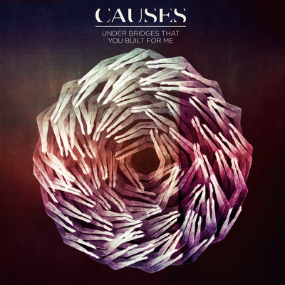 Lights Beside You/Causes