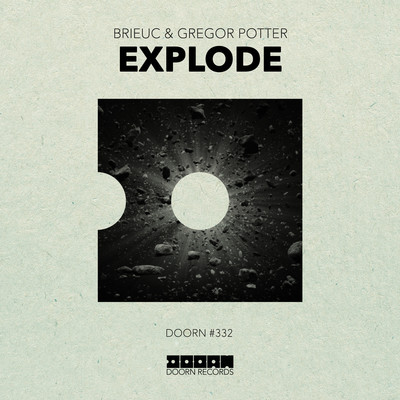 シングル/Explode (Extended Mix)/Brieuc & Gregor Potter