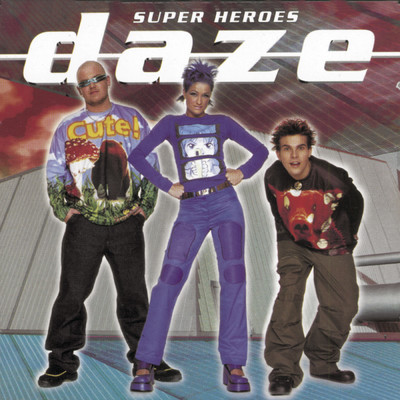 アルバム/Super Heroes/Daze