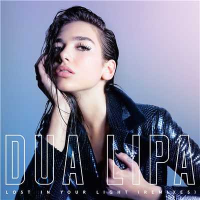 Lost in Your Light (feat. Miguel) [B-Case Remix]/Dua Lipa