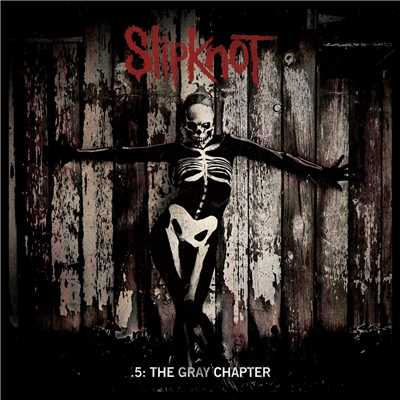 アルバム/.5: The Gray Chapter/Slipknot
