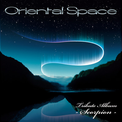 ORIENTAL SPACE 〜Tribute Album Scorpion〜/ORIENTAL SPACE