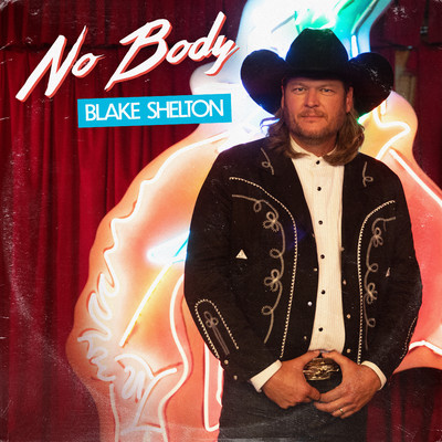 シングル/No Body/Blake Shelton