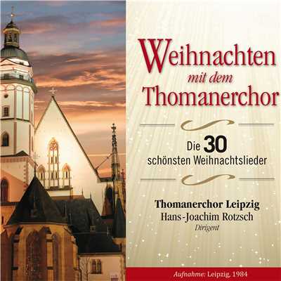 アルバム/Weihnachten mit dem Thomanerchor/Thomanerchor Leipzig & Hans Joachim Rotzsch