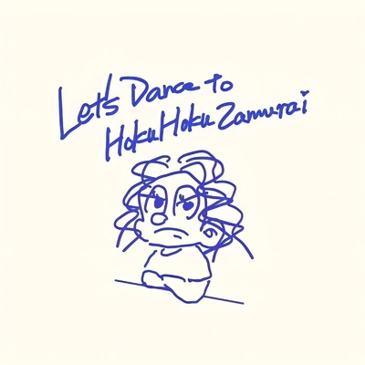 アルバム/Let's Dance To Hoku Hoku Zamurai/Hoku Hoku Zamurai