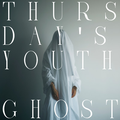 シングル/Ghost/THURSDAY'S YOUTH