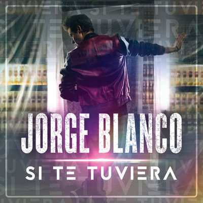 シングル/Si Te Tuviera/Jorge Blanco