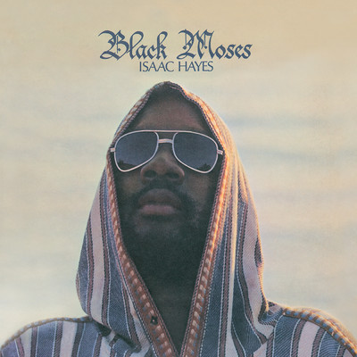 Black Moses/アイザック・ヘイズ