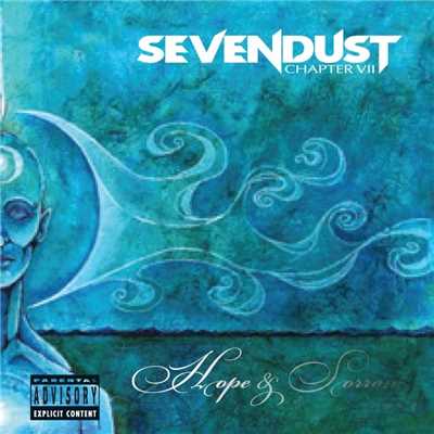 アルバム/Chapter VII: Hope & Sorrow/Sevendust