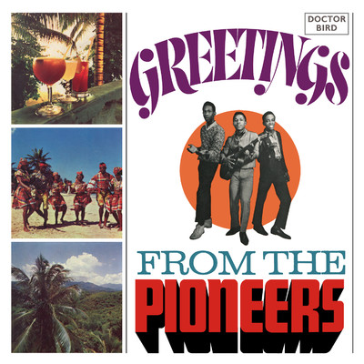 アルバム/Greetings from the Pioneers (Expanded Version)/The Pioneers