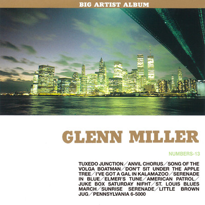 アルバム/ビック・アーティスト・アルバム グレン・ミラー/Glenn Miller