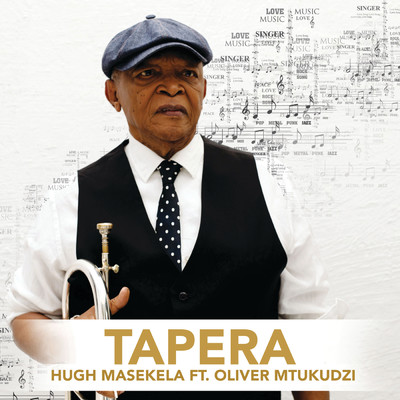 シングル/Tapera (featuring Oliver Mtukudzi)/ヒュー・マセケラ