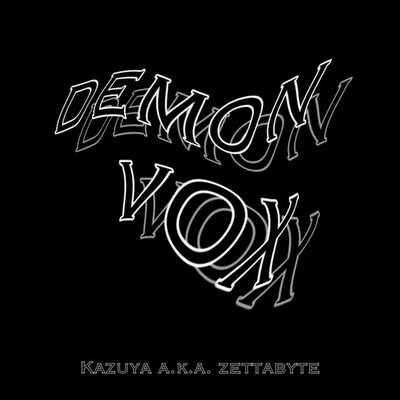 アルバム/DEMON VOX/Kazuya aka zettabyte