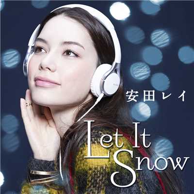 Let It Snow -Instrumental-/安田 レイ