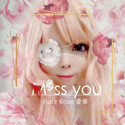 シングル/恋花 (feat. ICHI NAOTO)/Fleur Rose 愛華