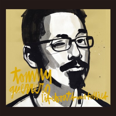 anywhere everywhere/Tommy Guerrero