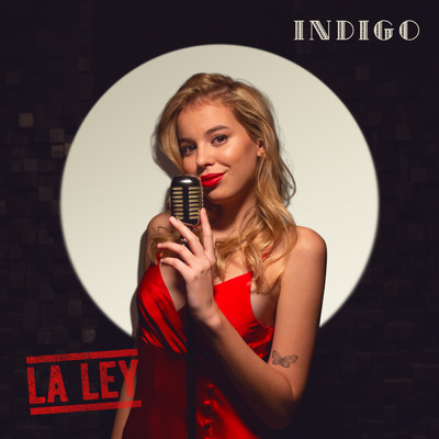 シングル/La Ley/Indigo
