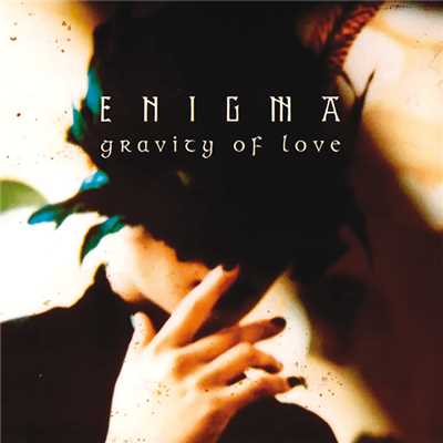 Gravity Of Love/エニグマ