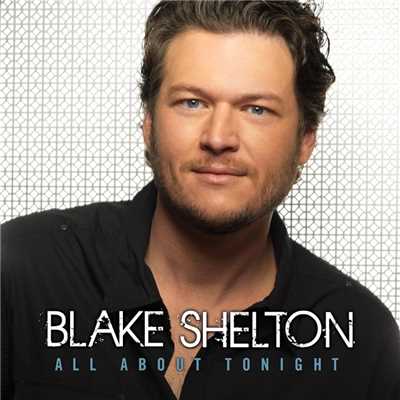 アルバム/All About Tonight/Blake Shelton