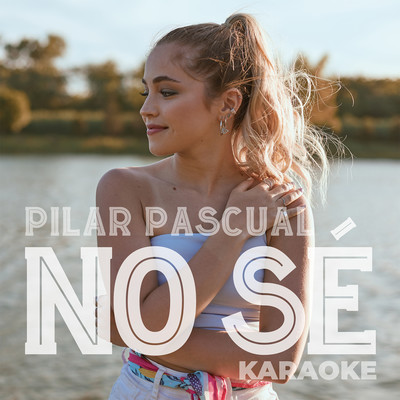 シングル/No Se (Karaoke)/Pilar Pascual
