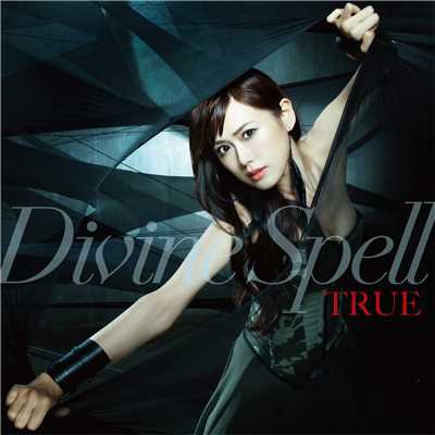 シングル/Divine Spell/TRUE