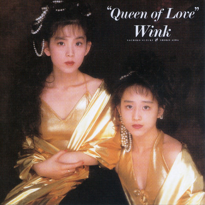 アルバム/Queen of Love (Original Remastered 2018)/Wink