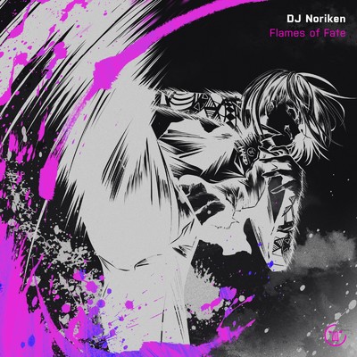 シングル/Flames of Fate/DJ Noriken