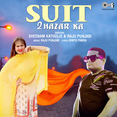 Suit 2 Hazar Ka/Sheenam Katholic and Raju Punjabi