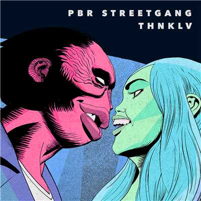THNKLV (Extended Mix)/PBR Streetgang
